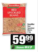 SaveMor Red Speckled Beans-2Kg