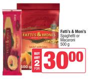 Fatti's & Moni's Spaghetti Or Macaroni-For 2 x 500g