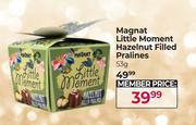 Magnat Little Moment Hazelnut Filled Pralines-53gm