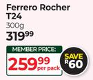 Ferrero Rocher T24-300g Per Pack