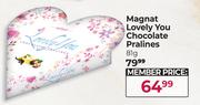 Magnat Lovely You Chocolate Pralines-81g