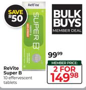 Revite Super B 10 Effervescent Tablets-For 2