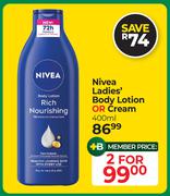 Nivea Ladies Body Lotion Or Cream-For 2 x 400ml