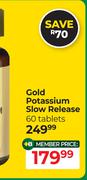 Dis Chem Gold Potassium Slow Release 60 Tablets