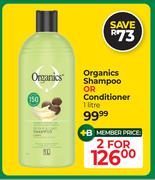 Organics Shampoo Or Conditioner-For 2 x 1Ltr