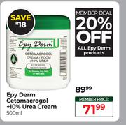 Epy Derm Cetomacrogol +10% Urea Cream-500ml