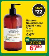 Nature's Nourishment Liquid Hand Soap-For 2 x 500ml