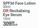 Solal SPF30 Face Lotion-30ml Or Revitalising Eye Serum-15ml Each