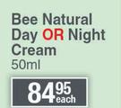 Good Stuff Bee Natural Day Or Night Cream-50ml Each