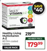 Healthy Living Multivitamin(A-Z)-60 Film Coated Tablets Per Pack