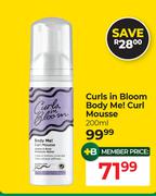 Curls In Bloom Body Me! Curl Mousse-200ml 