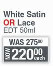 Lentheric White Satin Or Lace EDT-50ml Each
