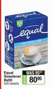 Equal Sweetener Refill 500 Tablets
