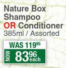 Nature Box Shampoo Or Conditioner Assorted-385ml Each