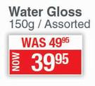 Gatsby Water Gloss Assorted-150g