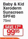 Epizone-A Baby & Kids Xeroderm Sunscreen SPF 40-75ml