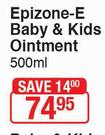 Epizone-A Baby & Kids Ointment-500ml