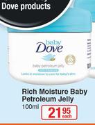 Baby Dove Rich Moisture Baby Petroleum Jelly-100ml Each