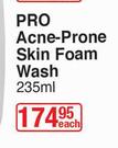 Cetaphil Pro Acne Prone Skin Foam Wash-235ml Each