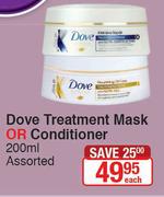 Dove Treatment Mask Or Conditioner Assorted-200ml Each