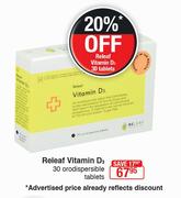 Releaf Vitamin D3-30 OrodispersibleTablets Per Pack