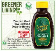 Zambezi Gold Raw Certified Organic Honey-375g 