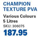 Champion Texture PVA-5Ltr