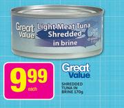 Great Value Shredded Tuna in Brine-170g