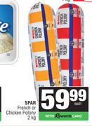Spar French Or Chicken Polony-2Kg Each