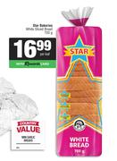 Star Bakeries White Sliced Bread-700g Per Loaf
