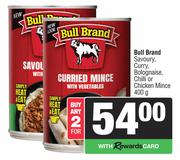 Bull Brand Savoury,Curry,Bolognaise,Chilli Or Chicken Mince-For 2 x 400g