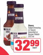 Steers Salad Dressing Or Sauce Assorted Or Burger Relish-375ml Each