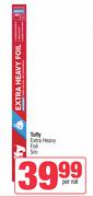 Tuffy Extra Heavy Foil-5m Per Roll