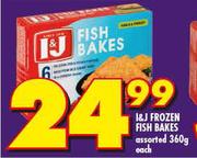 I&J Frozen Fish Bakes-360g Each