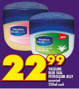 Vaseline Blue Seal Petroleum Jelly-250ml Each