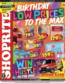 Shoprite Eastern Cape : Birthday Low Prices To The Max (22 July - 11 August 2024)
