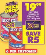 Lucky Star Pilchards In Tomato/Chilli Sauce-400g Each