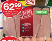 Fresh Choice Fresh 5-Piece Chicken Breast Fillets-Per Kg