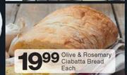 Olive & Rosemary Ciabatta Bread-Each