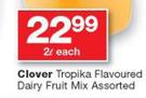 Clover Tropika Flavoured Dairy Fruit Mix Assorted-2L Each