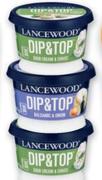Lancewood Dip & Top Assorted-175g Each