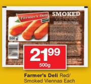 Farmer's Deli Red/Smoked Viennas-500g Each