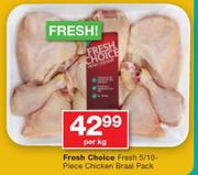 Fresh Choice Fresh 5/10-Piece Chicken Braai Pack-Per Kg