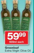 Greenleaf Extra Virgin Olive Oil-500ml Each 