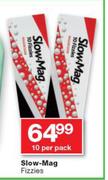 Slow Mag Fizzies-10 Per Pack