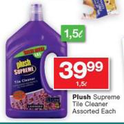 Plush Supreme Tile Cleaner Assorted-1.5Ltr Each