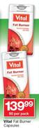 Vital Fat Burner Capsules-90 Per Pack