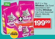 Whiskas Cat Food Assorted-2 x 2Kg Free Whiskas Cat Food Assorted-12 x 85g