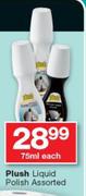 Plush Liquid Polish Assorted-75ml Each