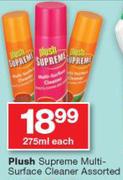 Plush Supreme Multi Surface Cleaner Assorted-275ml Each
